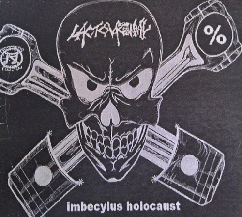 Lactovaginal : Imbecylus Holocaust Lactovaginal : Imbecylus Holocaust